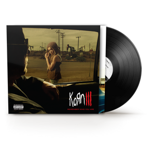 Korn III: Remember Who You Are