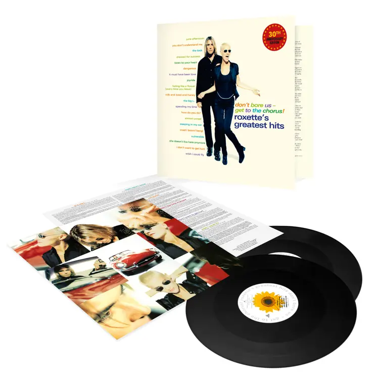 Don't Bore Us - Get To the Chorus! Roxette's Greatest Hits (30th Anniversary Edition)