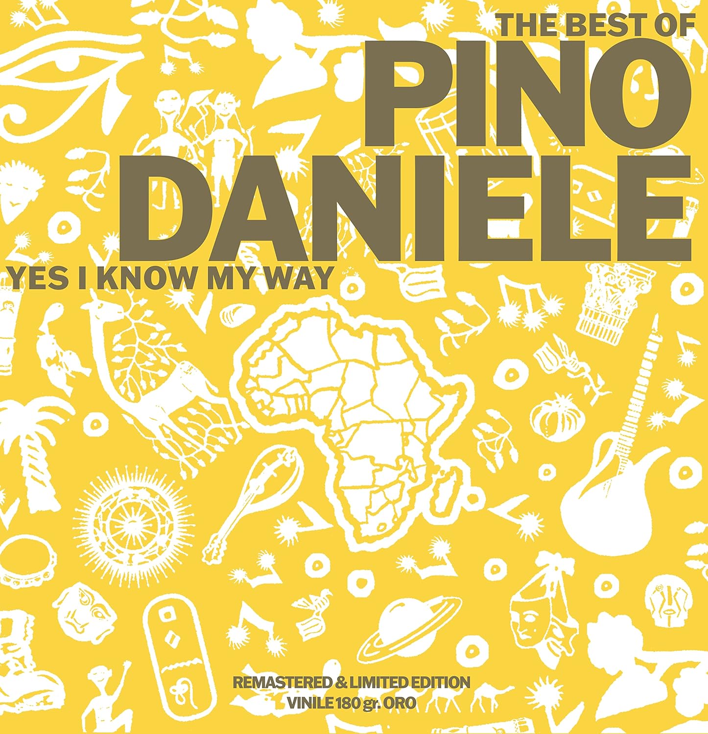 The Best Of Pino Daniele Yes I Know My Way (2LP ORO Limited & Remastered Edition)