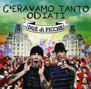 C'eravamo Tanto Odiati