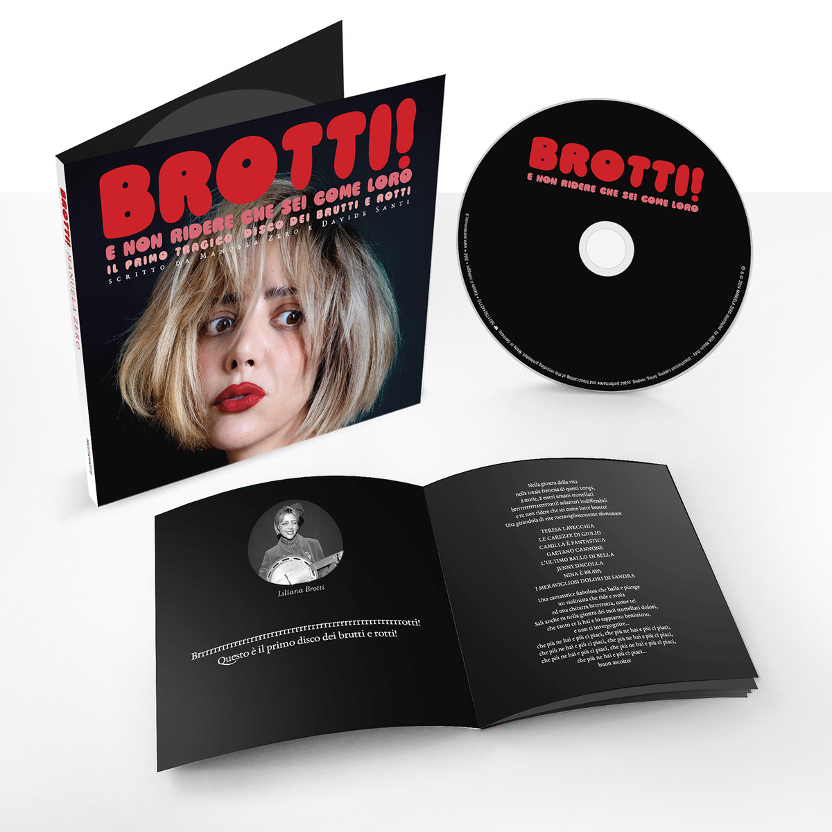 Brotti! E non ridere che sei come loro